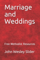 Free Methodist Handbook: Marriage and Weddings: Virtual Church Resources 1460939565 Book Cover