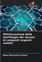 Ottimizzazione della morfologia dei sensori di composti organici volatili (Italian Edition) 6209685102 Book Cover