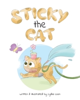 Sticky the Cat 0648938344 Book Cover
