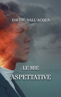 Le mie aspettative (Italian Edition) B0GRRLS6FD Book Cover