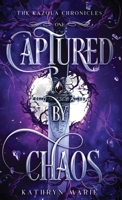 Captured by Chaos: A Grumpy/Sunshine Shifter Romance (The Kazola Chronicles) 173483238X Book Cover