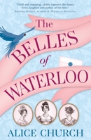 The Belles of Waterloo 1914414233 Book Cover