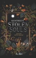 Kentree's Stolen Souls B0CWHXNBV8 Book Cover