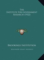 The Institute For Government Research 1120764920 Book Cover