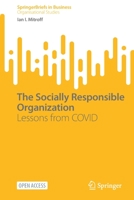 The Socially Responsible Organization: Lessons from COVID 303099807X Book Cover