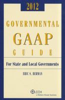 Governmental GAAP Guide (2012) 0808026313 Book Cover