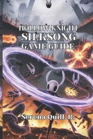 Hollow Knight: Silksong Game Guide: Boss Tactics, and Step-by-Step Tips for Beginners and Veterans Alike B0FP9HV4GP Book Cover