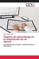 Objetos de aprendizaje en la adquisición de un idioma 3659011665 Book Cover