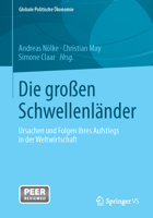 Die großen Schwellenländer: Ursachen und Folgen ihres Aufstiegs in der Weltwirtschaft (Globale Politische Ökonomie) 3658025360 Book Cover