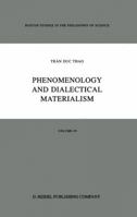Phenomenology and Dialectical Materialism 9400951922 Book Cover