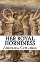 Her Royal Horniness 1530953308 Book Cover