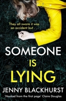 Someone Is Lying 1472253698 Book Cover