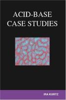 Acid-Base Case Studies 155395601X Book Cover