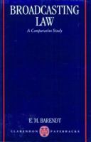 Broadcasting Law: A Comparative Study 0198260210 Book Cover