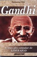 Gandhi, El mas alto estándar de liderazgo (NEGOCIOS) 9706435379 Book Cover