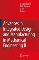 Advances in Integrated Design and Manufacturing in Mechanical Engineering II 1402067607 Book Cover