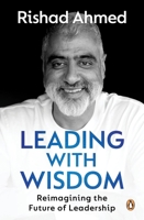Leading with Wisdom: Reimagining the future of leadership 1776392949 Book Cover