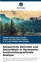 Körperliche Aktivität und Gesundheit in Rarámuris: kontextübergreifende Analyse (German Edition) 6209903835 Book Cover
