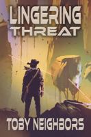 Lingering Threat (Travis Hurts Novels) 195226071X Book Cover