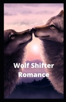 Wolf Shifter Romance B09HFXWYM7 Book Cover