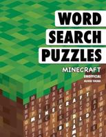 Word Search Puzzles: Minecraft 1545088179 Book Cover