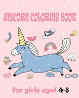 unicorn coloring book for girls aged 4-8: Funny Coloring BOOK for girls aged 4-8 with Beautiful Coloring Pages B084DGQ12Q Book Cover