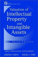Valuation of Intellectual Property and Intangible Assets, 2004 Cumulative Supplement 0471419435 Book Cover