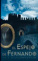 El espejo de Fernando 1499602073 Book Cover