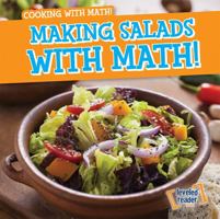 Making Salads with Math! 1538245728 Book Cover