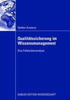 Qualitatssicherung Im Wissensmanagement: Eine Fallstudienanalyse 3834911917 Book Cover