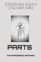 PARTS: The Wandering Machine B0FMFT81RY Book Cover