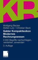 Gabler Kompaktlexikon Modernes Rechnungswesen: 2.000 Begriffe Nachschlagen, Verstehen, Anwenden 383492797X Book Cover