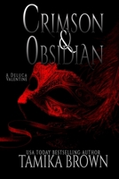 Crimson and Obsidian: A DeLuca Valentine (The Miami DeLucas) B0GMJ6NKR2 Book Cover