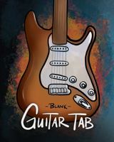 Blank Guitar Tab Notebook: 120 page blank guitar tablature notebook 8x10 1949778134 Book Cover