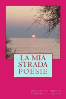 La MIA Strada 1545180814 Book Cover