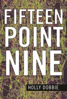 Fifteen Point Nine 1770865233 Book Cover