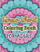 swear word coloring book for adult B0CS335236 Book Cover