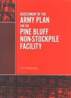 Assessment of the Army Plan for the Pine Bluff Non-Stockpile Facility 0309091381 Book Cover