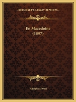 En Macedoine (1897) 1167997859 Book Cover