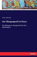 Der Ubergangsstil Im Elsass 1274839688 Book Cover