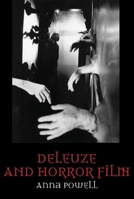 Deleuze and Horror Film 0748617485 Book Cover