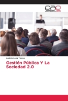 Gestión Pública Y La Sociedad 2.0 6203032379 Book Cover