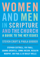 Women and Men in Scripture and the Church: A guide to the key issues 1848255101 Book Cover