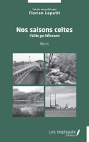 Nos saisons celtes: Fáilte go hÉireann (French Edition) B0DG1PTVR7 Book Cover