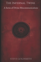 The Infernal Twins: A Series of Divine Miscommunications B0GBTM9YBS Book Cover