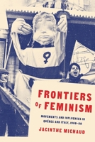 The Multifaceted Soul of a Movement: Exploring the Frontiers of Québec and Italian Feminism(s) 0774865261 Book Cover