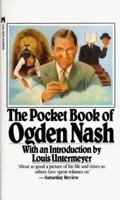 The Pocket Book of Ogden Nash 0671413724 Book Cover
