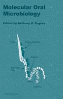Molecular Oral Microbiology 1904455247 Book Cover