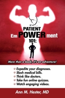 Patient Empowerment 101: More than a book, it's an adventure! B0BMXQTZJB Book Cover