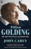 William Golding: The Man who Wrote Lord of the Flies 1439187320 Book Cover